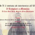 16 Marzo 2014  I Templari a Messina-Accademia  con Dame Templari Federiciane
